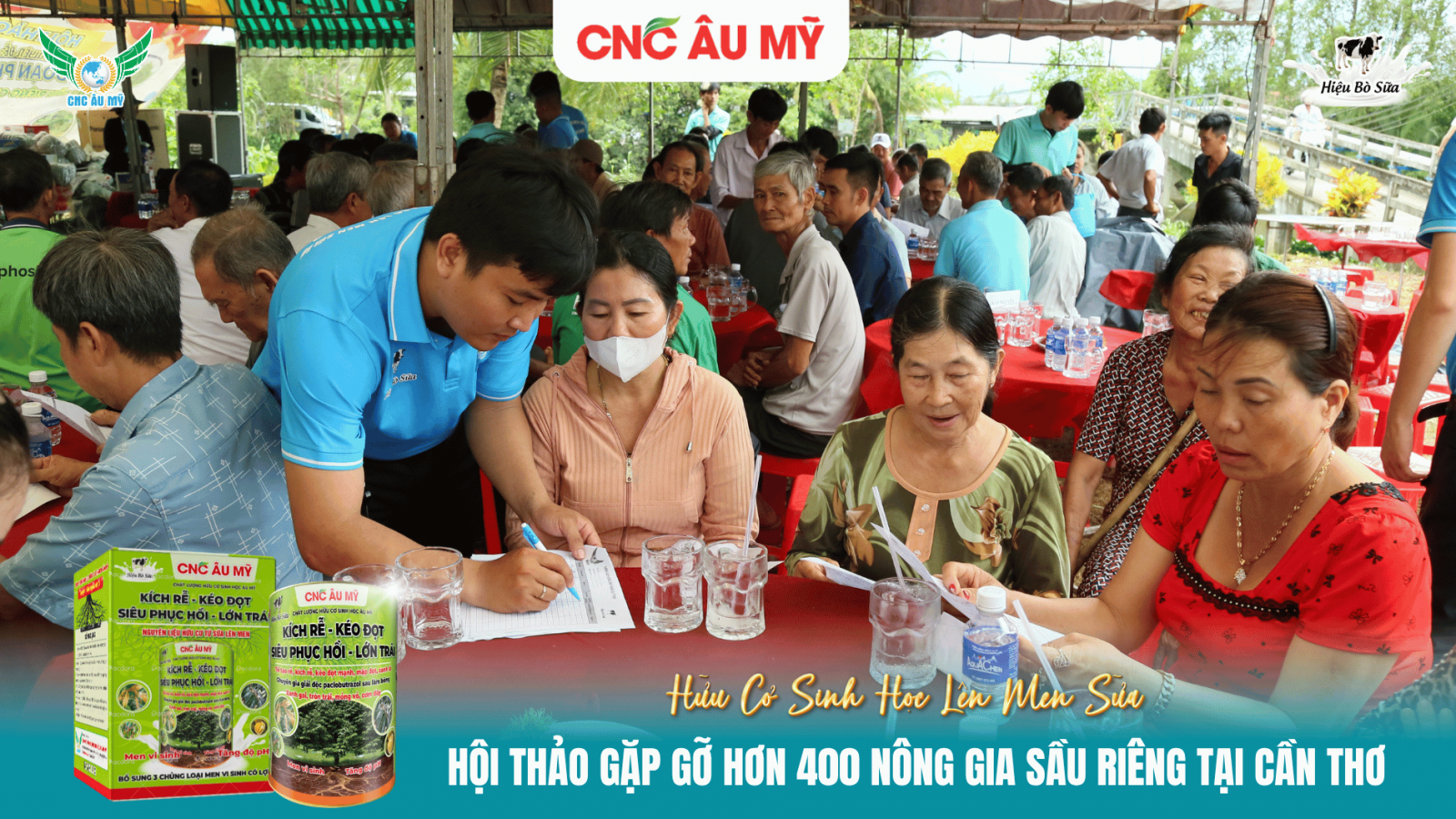   HƠN 400 NÔNG GIA SẦU RIÊNG HỘI TỤ CÙNG CNC ÂU MỸ TẠI CẦN THƠ 