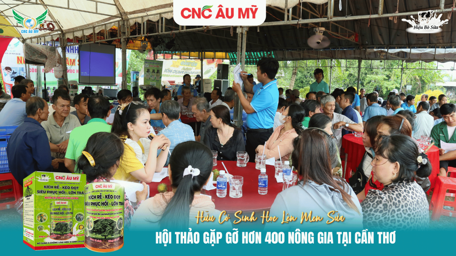   HƠN 400 NÔNG GIA SẦU RIÊNG HỘI TỤ CÙNG CNC ÂU MỸ TẠI CẦN THƠ 